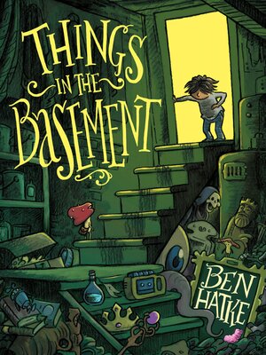 cover image of Things in the Basement